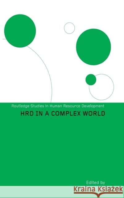 HRD in a Complex World Monica Lee Monica Lee  9780415310130 Taylor & Francis