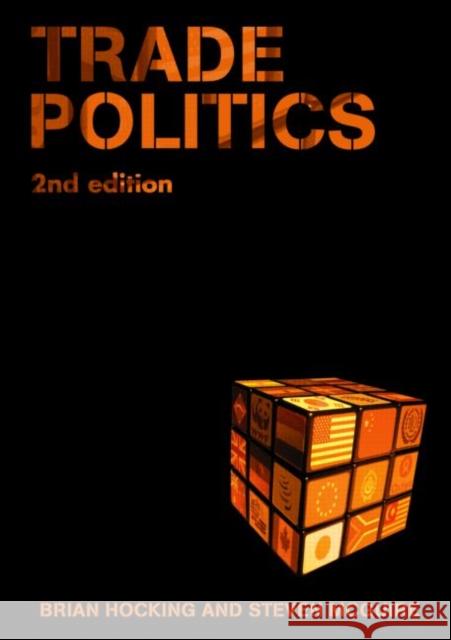 Trade Politics Brian Hocking Steven McGuire 9780415310178