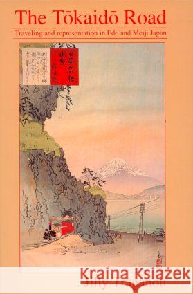 The Tôkaidô Road Jilly Traganou 9780415310918