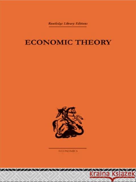 Economic Theory G. B. Richardson 9780415313179 Routledge