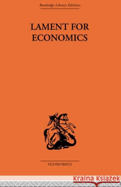 Lament for Economics Barbara Wootton 9780415313902