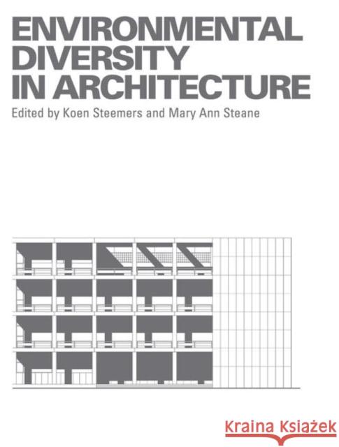 Environmental Diversity in Architecture Koen Steemers Mary Ann Steane 9780415314770