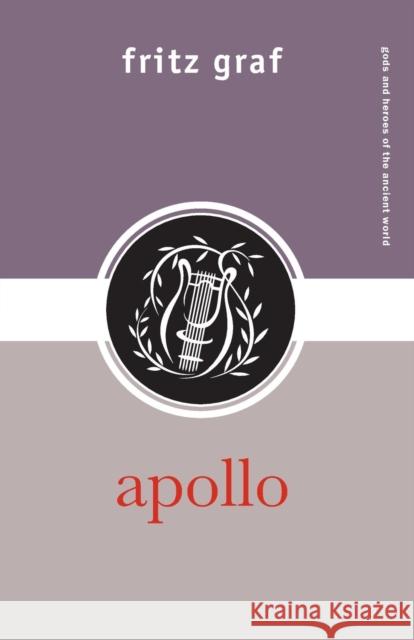 Apollo Fritz Graf 9780415317115 Routledge