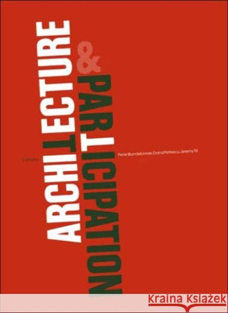 Architecture and Participation Peter Blundell Jones 9780415317467 0