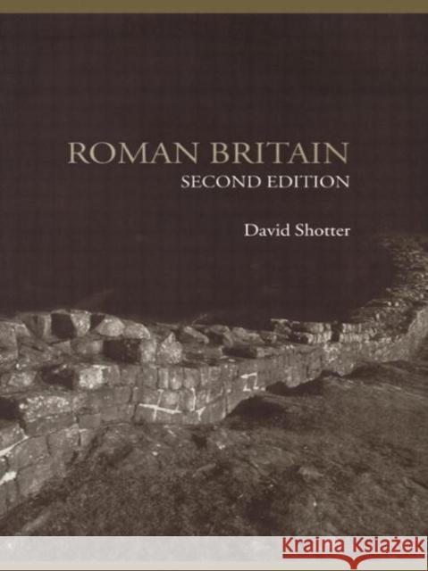 Roman Britain David Shotter 9780415319430