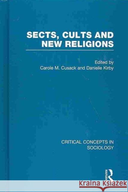Sects, Cults and New Religions  9780415320290 TAYLOR & FRANCIS LTD