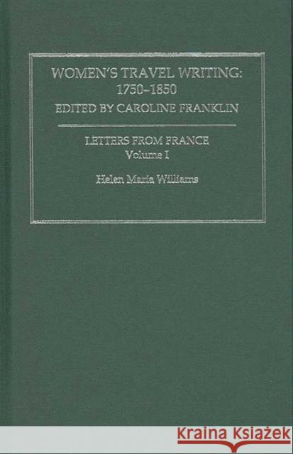Women's Travel Writing, 1750-1850 Caroline Franklin Caroline Franklin  9780415320344 Taylor & Francis