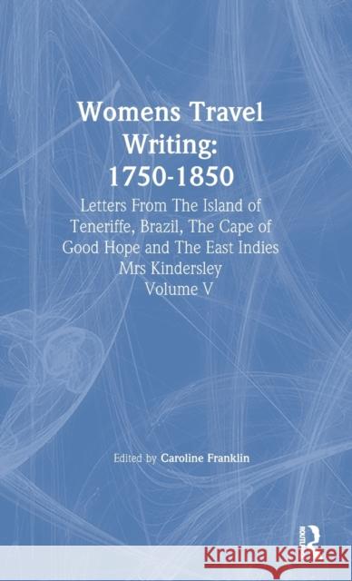 Womens Travel Writing 1750-185    9780415320399 Taylor & Francis