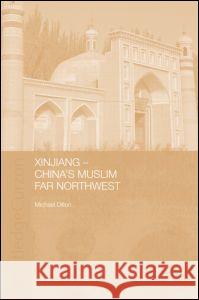 Xinjiang Michael Dillon 9780415320511 Taylor & Francis