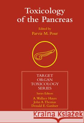 Toxicology of the Pancreas Pour Parviz M 9780415320719 