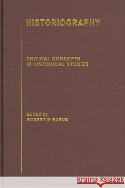 Historiography Robert Burns R. M. Burns 9780415320771 Routledge