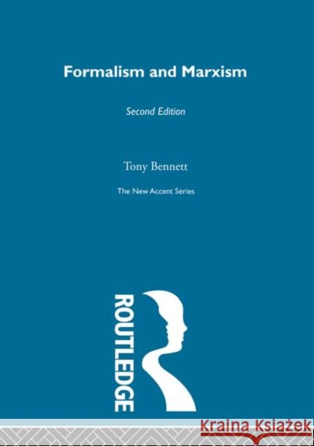 Formalism and Marxism Tony Bennett 9780415321501 Routledge