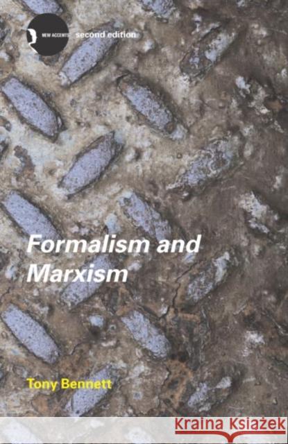Formalism and Marxism Tony Bennett 9780415321518 Routledge