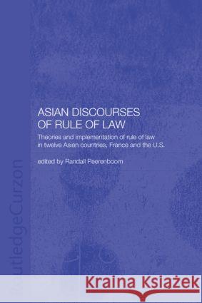 Asian Discourses of Rule of Law  9780415326124 Taylor & Francis Ltd