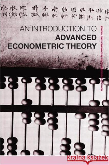 Advanced Econometric Theory John Somerset Chipman 9780415326308 Routledge