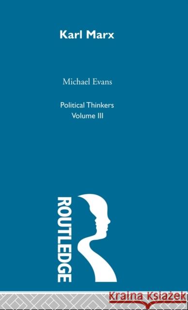 Karl Marx Michael Evans Evans Michael 9780415326858 Routledge