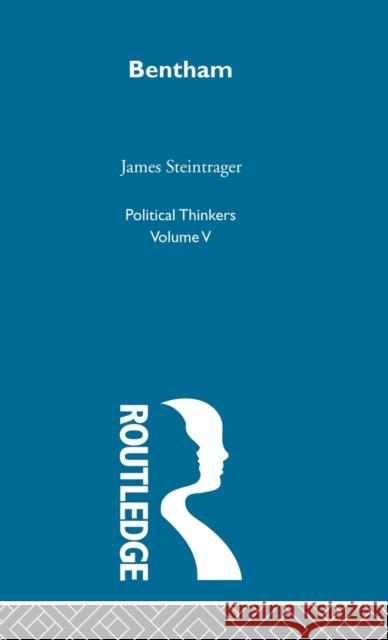 Bentham James Steintrager J. Steintrager Steintrager Jam 9780415326872 Routledge