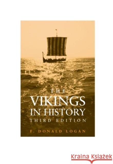 The Vikings in History F Donald Logan 9780415327565 0