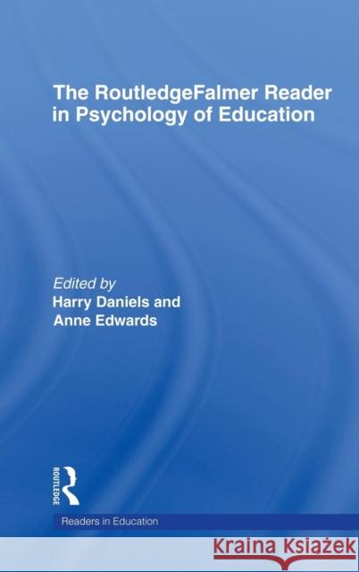 The RoutledgeFalmer Reader in Psychology of Education Harry Daniels 9780415327688 Routledge Chapman & Hall