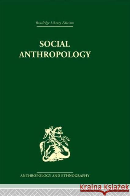 Social Anthropology E. E. Evans-Pritchard 9780415330305