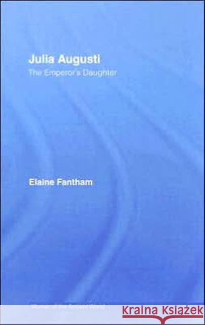 Julia Augusti Elaine Fantham 9780415331456 Routledge