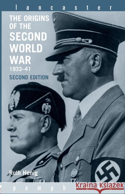 The Origins of the Second World War 1933-1941 Ruth Henig 9780415332620 0