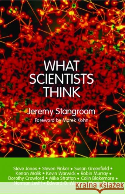 What Scientists Think Jeremy Stangroom 9780415334273 Routledge