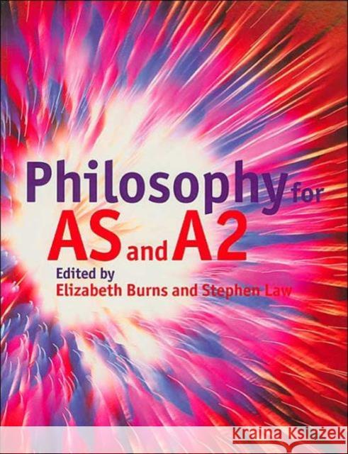 Philosophy for AS and A2 Stephen Law 9780415335638 0
