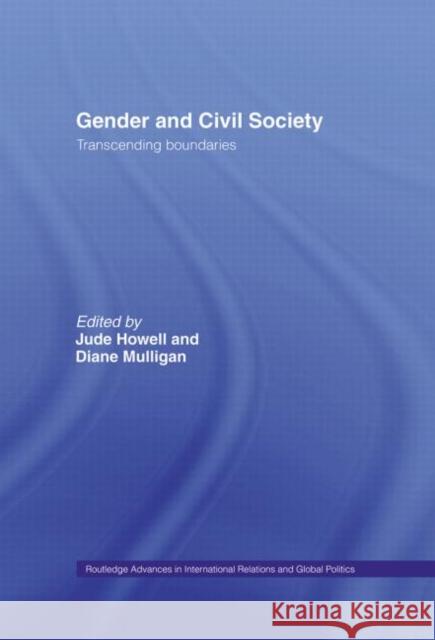 Gender and Civil Society Diane Mulligan Jude Howell 9780415335744 Routledge