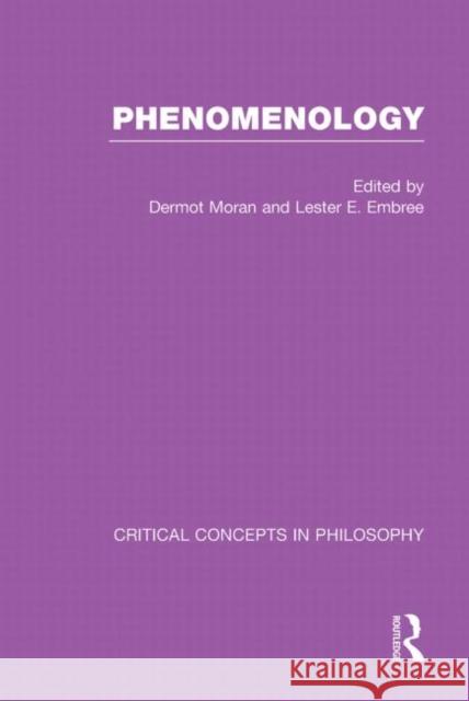 Phenomenology: Crit Con in Phil Dermot, Moran 9780415339117