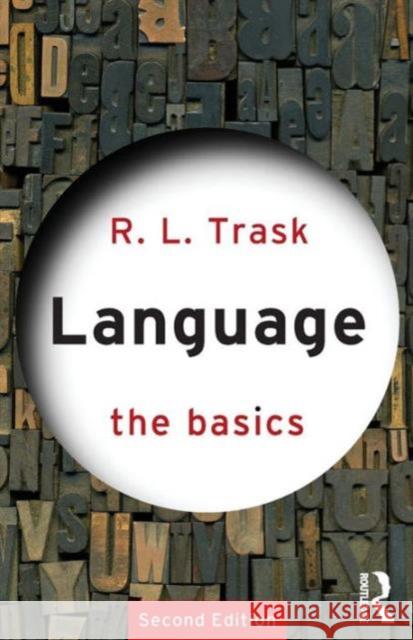Language: The Basics R L Trask 9780415340199 0