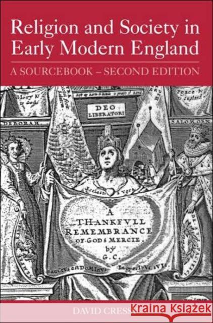 Religion and Society in Early Modern England: A Sourcebook Cressy, David 9780415344432 Routledge