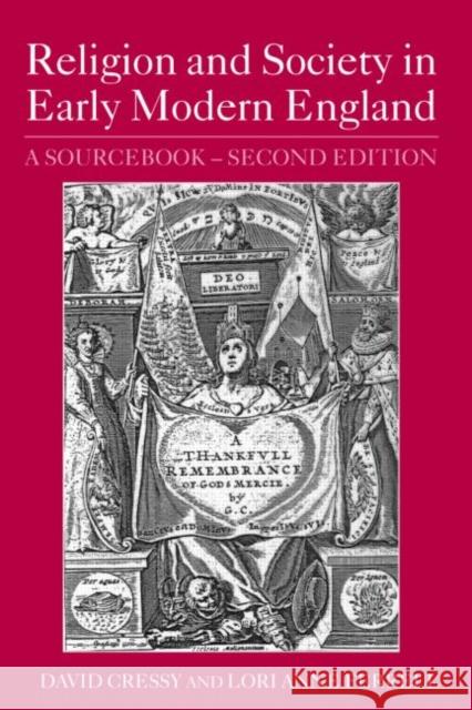 Religion and Society in Early Modern England: A Sourcebook Cressy, David 9780415344449 Routledge