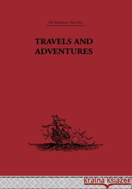 Travels and Adventures : 1435-1439 Pero Tafur H. A. R. Gibb 9780415344753