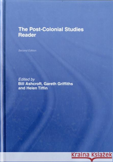 The Post-Colonial Studies Reader Bill Ashcroft Gareth Griffiths Helen Tiffin 9780415345644