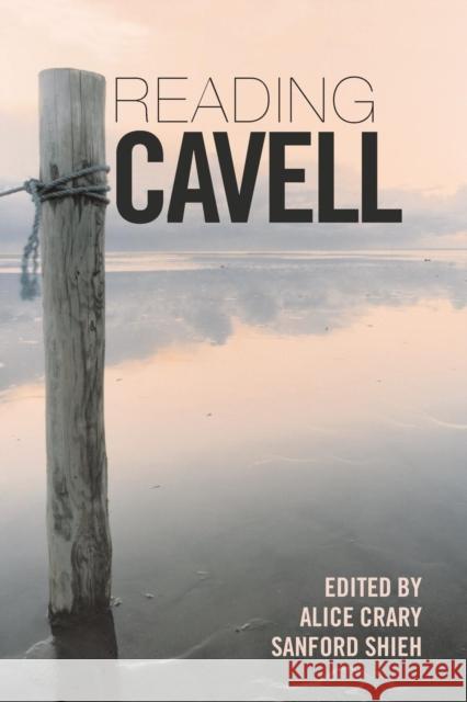 Reading Cavell Alice Crary Sanford Shieh 9780415346399
