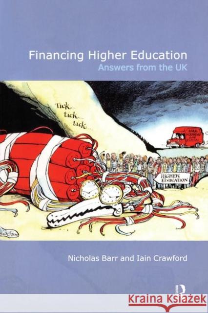 Financing Higher Education: Answers from the UK Barr, Nicholas 9780415348577 Routledge