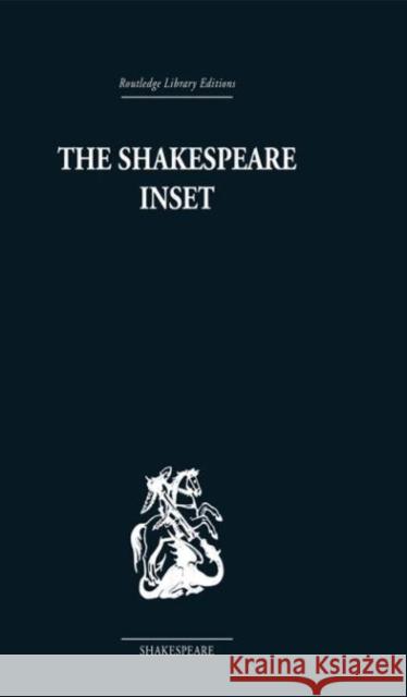 The Shakespeare Inset : Word and Picture Francis Berry 9780415352734 Routledge