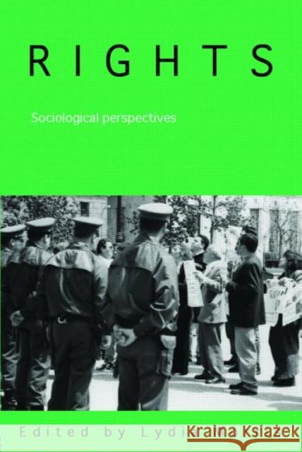 Rights: Sociological Perspectives Morris, Lydia 9780415355223 0