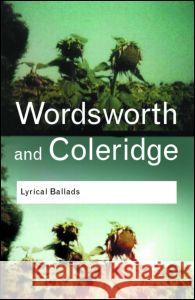 Lyrical Ballads William Wordsworth Samuel Taylor Coleridge R. L. Brett 9780415355292 Routledge