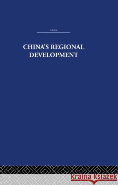 China's Regional Development David S. G. Goodman David S. G. Goodman  9780415361521 Taylor & Francis
