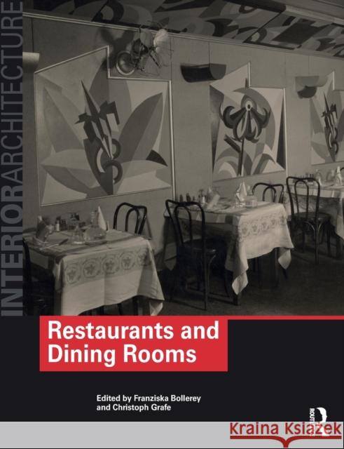 Restaurants and Dining Rooms Bollerey, Franziska 9780415363327 Routledge