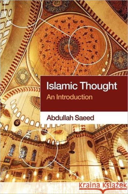 Islamic Thought: An Introduction Saeed, Abdullah 9780415364096