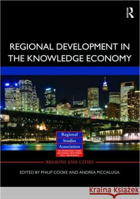 Regional Development in the Knowledge Economy P. Cooke 9780415365536 Routledge