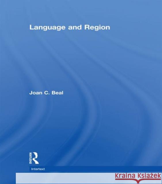 Language and Region Joan Beal Beal Joan 9780415366007