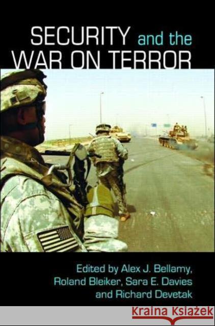 Security and the War on Terror Alex Bellamy 9780415368452
