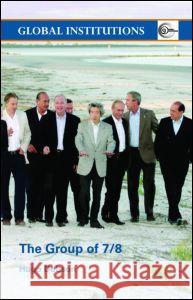 The Group of 7/8 Hugo Dobson 9780415370141