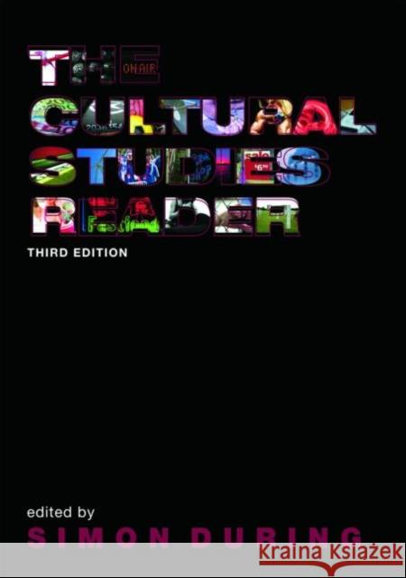 The Cultural Studies Reader Simon During 9780415374125 Routledge