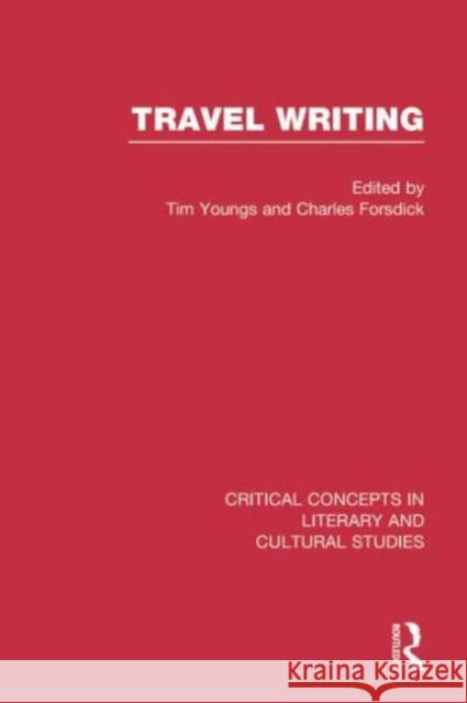 Travel Writing Tim Youngs   9780415374989 Taylor & Francis