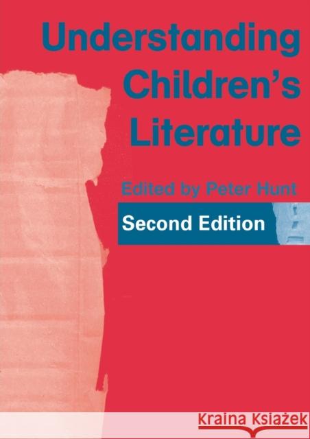 Understanding Children's Literature Peter Hunt 9780415375467 Routledge